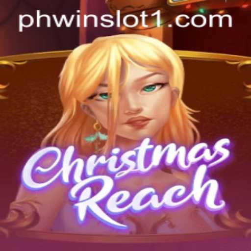 Experience the Magic of ChristmasReach with Phwin Slot Fun