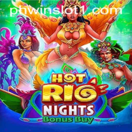 HotRioNightsBonusBuy - Experience the Thrills of Phwin Slot